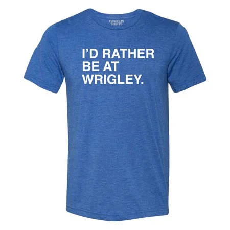 Rather Be at Wrigley Tee Shirt Organic